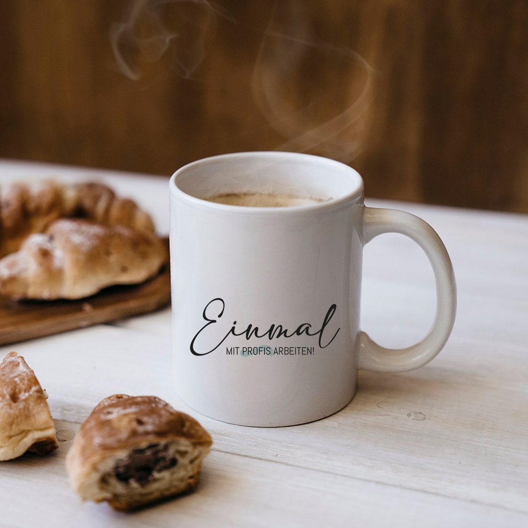 Tasse mit Spruch "Einmal mit Profis arbeiten" Kaffeetasse | Kaffeebecher | Valentinstag | Liebe