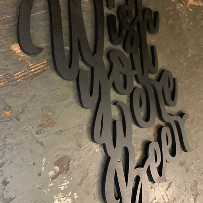 Wish you were Beer Schriftzug aus Holz | 3D Schriftzug | Wanddeko | Wandkunst | Wandschild | 3D Wandtattoo