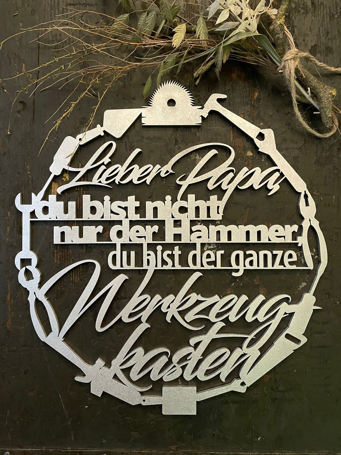 Vatertagsgeschenk, Vatertag "Lieber Papa, du bist nicht der Hammer... " Geschenk für Opa oder Onkel, Kranz