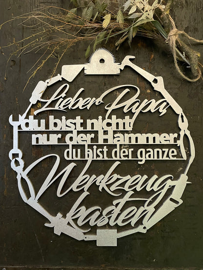 Vatertagsgeschenk, Vatertag "Lieber Papa, du bist nicht der Hammer... " Geschenk für Opa oder Onkel, Kranz
