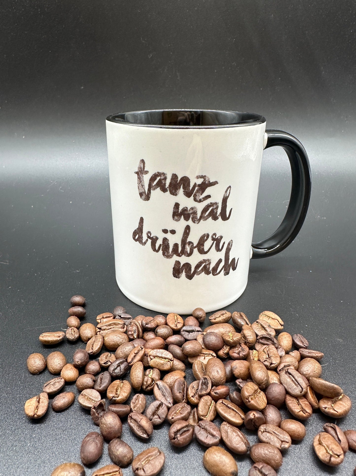 Tasse mit Spruch "Tanz mal drüber nach" Kaffeetasse | Kaffeebecher
