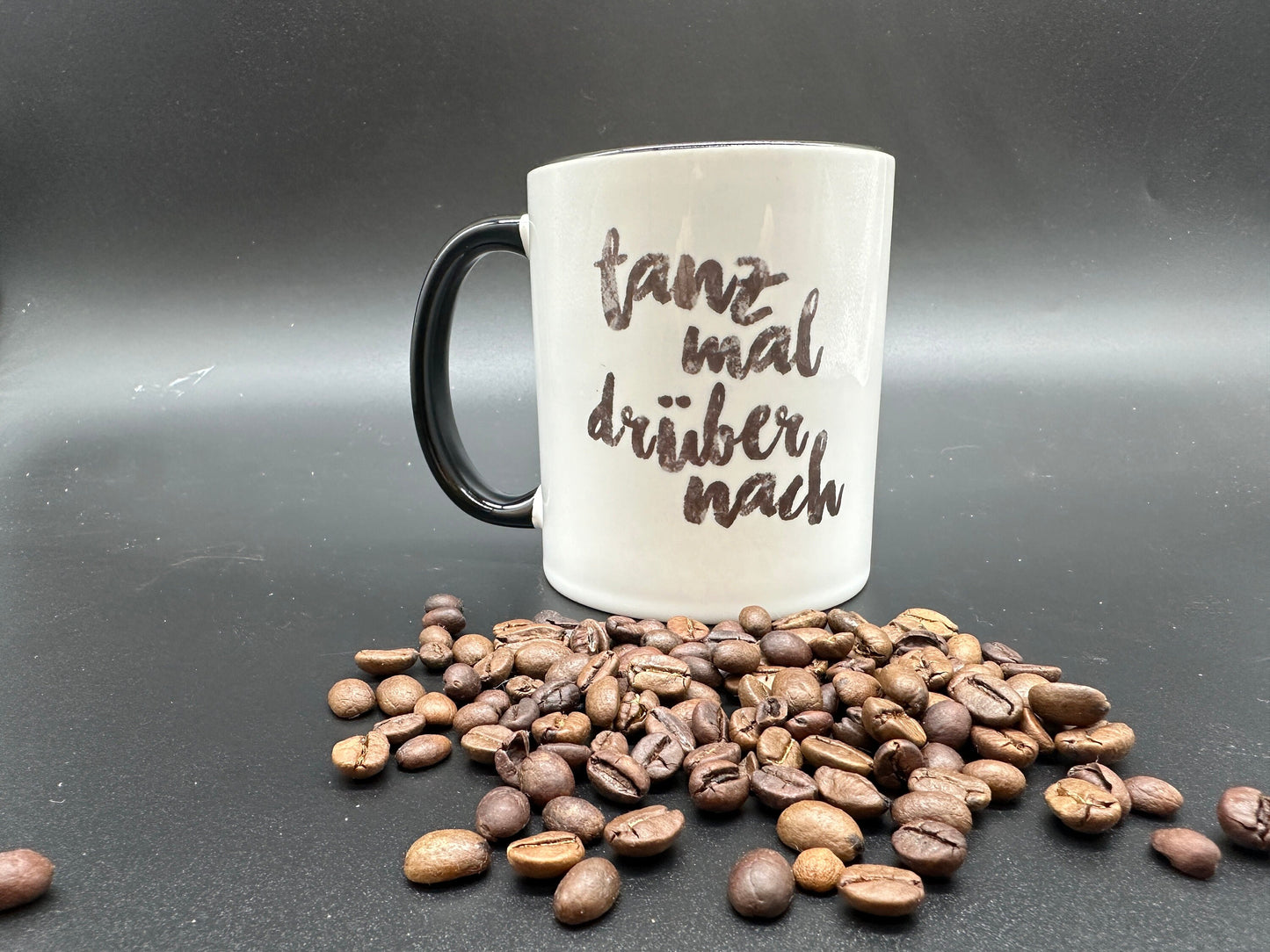 Tasse mit Spruch "Tanz mal drüber nach" Kaffeetasse | Kaffeebecher